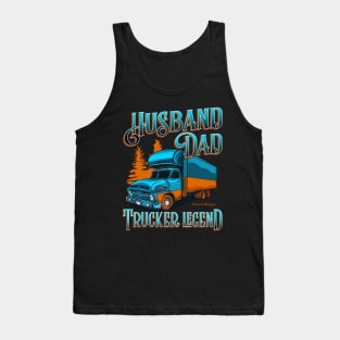 Husband Dad Trucker Legend Tank Top